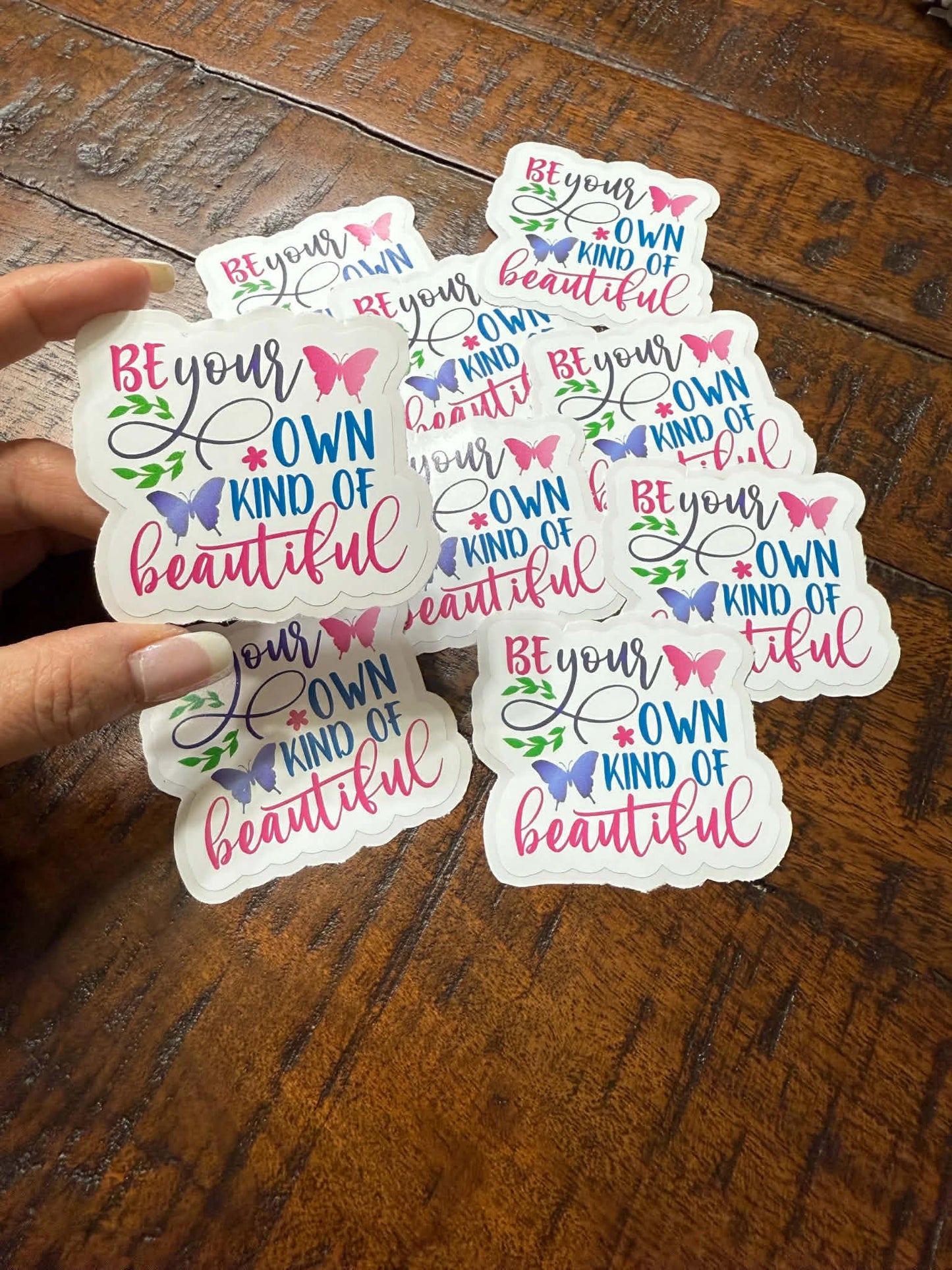 Be Your Own Kind of Beautiful - Die Cut Stickers/Decals