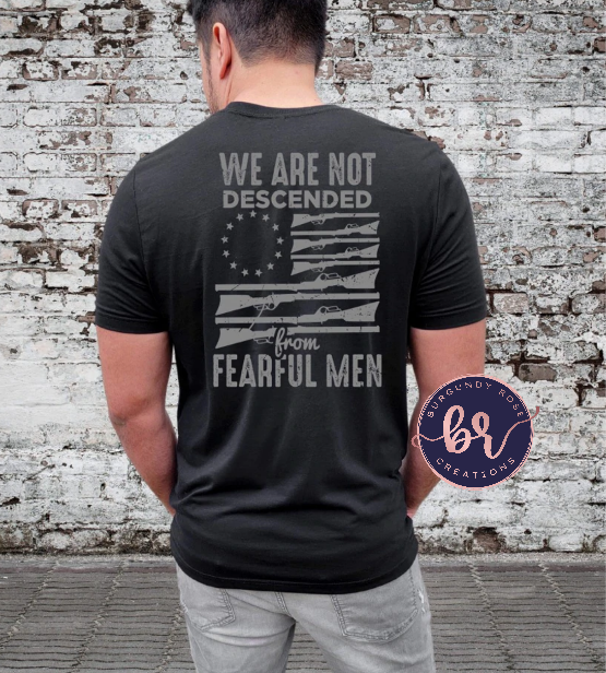 We Are Not Descended From Fearful Men GREY DESIGN Graphic Tee