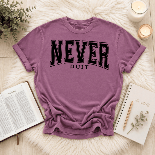 Never Quit