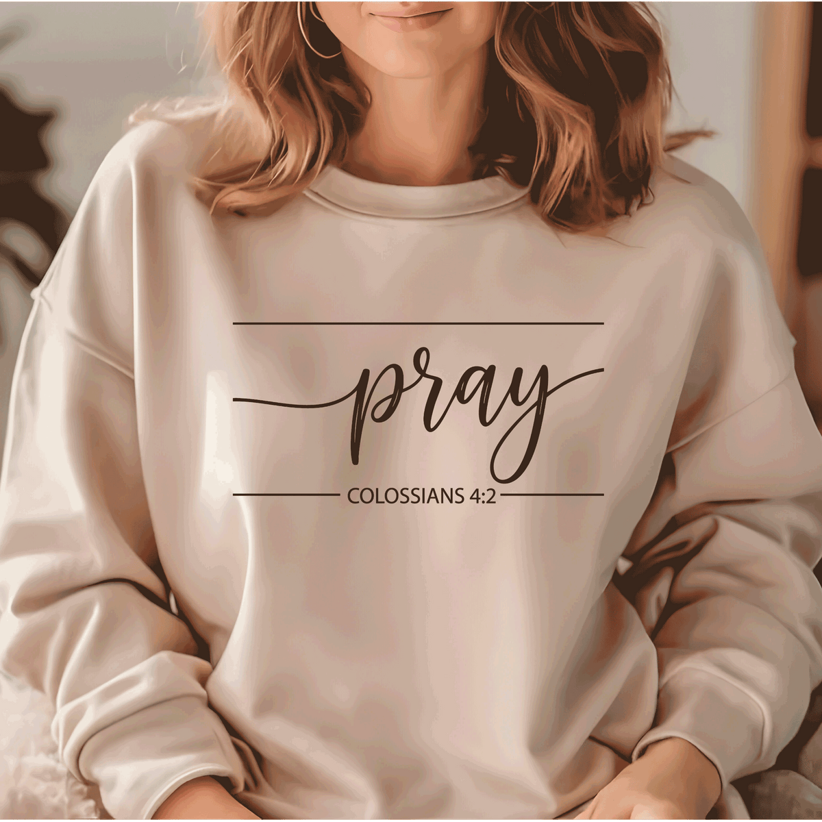Pray Colossians 4:2