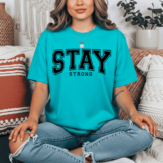 Stay Strong
