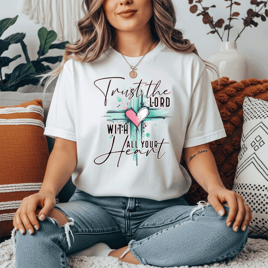 Trust in the Lord with all your Heart - design
