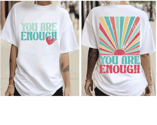 You Are Enough