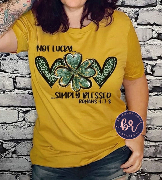 Not Lucky Simply Blessed Graphic Tee