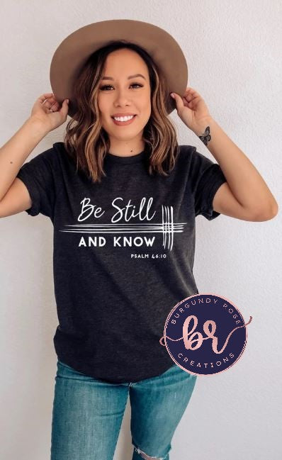 Be Still And Know White Graphic Tee