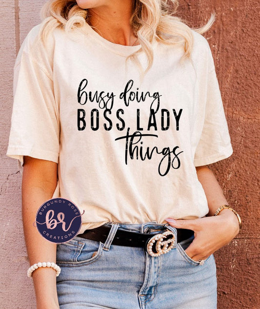 Busy Doing Boss Lady Things Graphic Tee